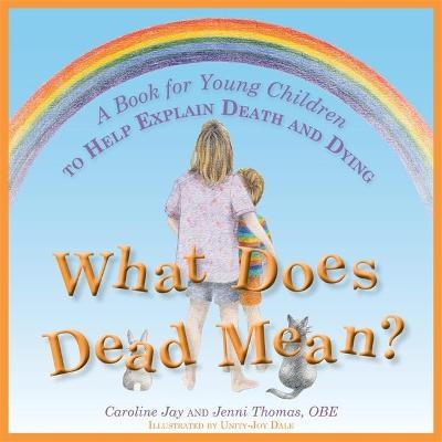 What Does Dead Mean? - Caroline Jay, Jenni Thomas