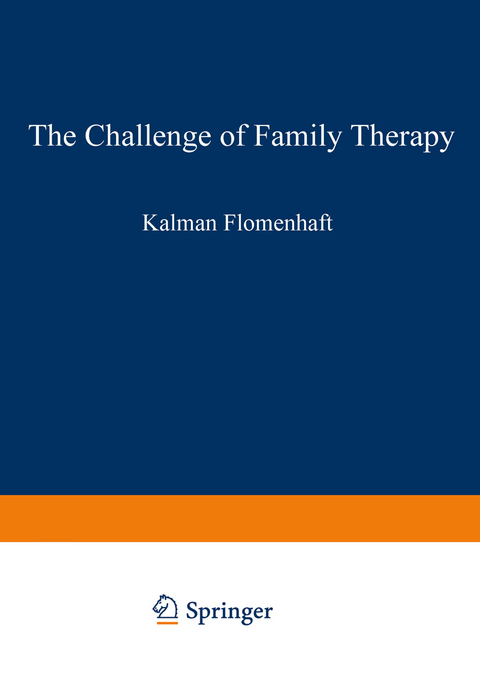 The Challenge of Family Therapy - 