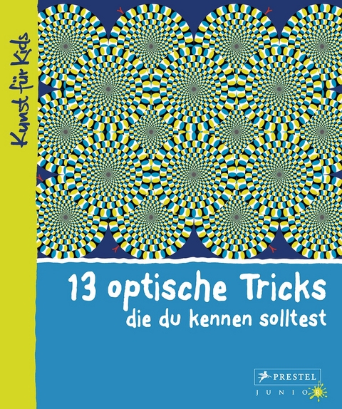 13 optische Tricks, die du kennen solltest - Silke Vry