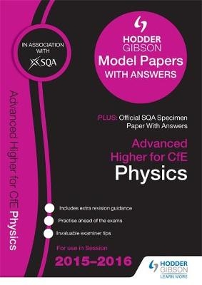 Advanced Higher Physics 2015/16 SQA Specimen and Hodder Gibson Model Papers -  SQA