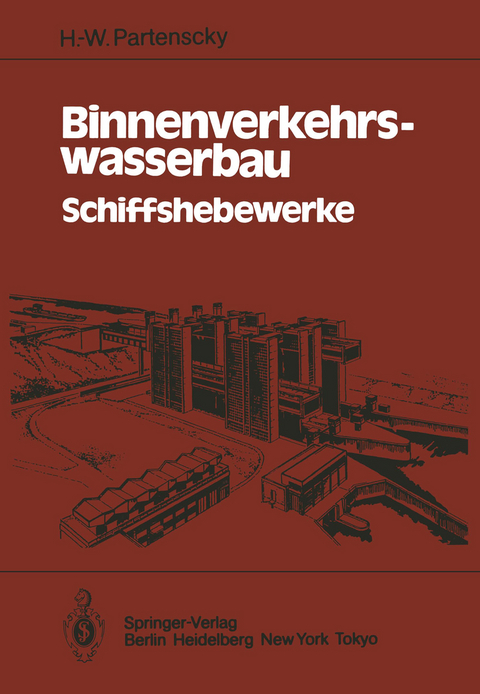 Binnenverkehrswasserbau - H.W. Partenscky