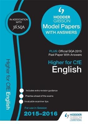 Higher English 2015/16 SQA Specimen, Past and Hodder Gibson Model Papers -  SQA