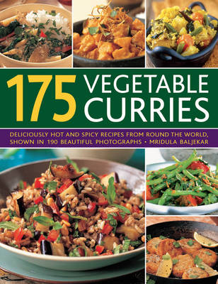 175 Vegetable Curries - Mridula Baljekar