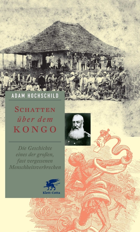 Schatten über dem Kongo - Adam Hochschild