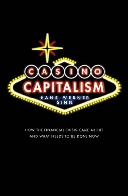 Casino Capitalism - Hans-Werner Sinn