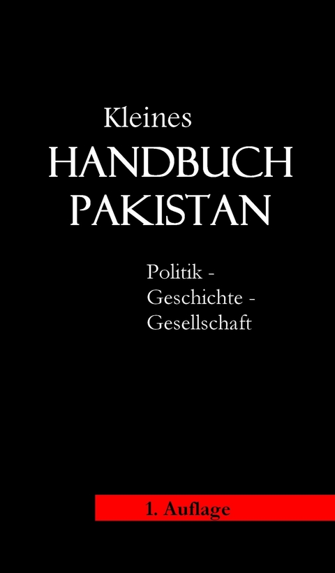 Kleines Handbuch Pakistan - Werner Berndt