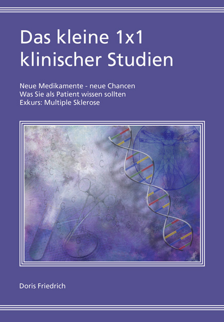 Das kleine 1x1 klinischer Studien - Doris Friedrich