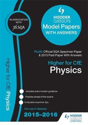Higher Physics 2015/16 SQA Specimen, Past and Hodder Gibson Model Papers -  SQA