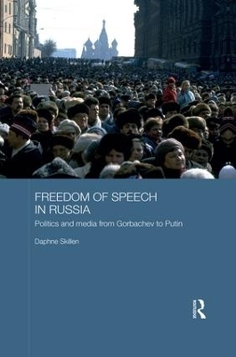 Freedom of Speech in Russia - Daphne Skillen