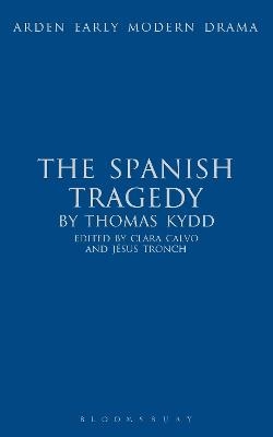 The Spanish Tragedy - Thomas Kyd