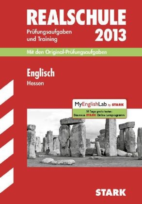 Abschluss-Prüfungsaufgaben Realschule Hessen / Englisch 2013 - Brigitte Katzer, Gerhard Philipp,  Redaktion