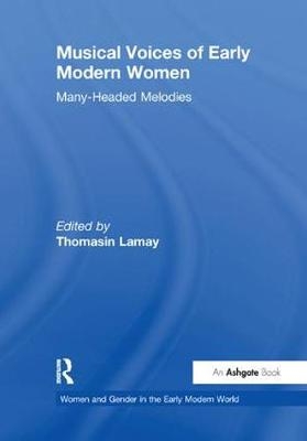 Musical Voices of Early Modern Women - 