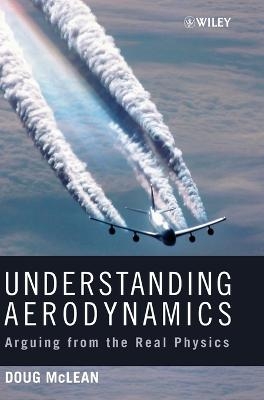 Understanding Aerodynamics - Doug McLean