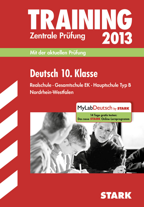 Training Abschlussprüfung Realschule Nordrhein-Westfalen / Deutsch 10. Klasse Zentrale Prüfung 2013 - Marion von der Kammer
