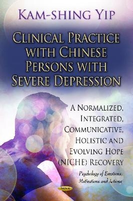 Clinical Practice with Chinese Persons with Severe Depression - 