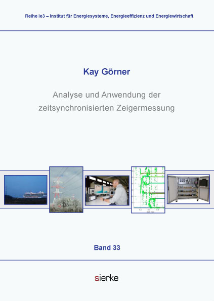 Analyse und Anwendung der zeitsynchronisierten Zeigermessung - Kay Görner