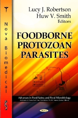 Foodborne Parasitic Protozoa - 