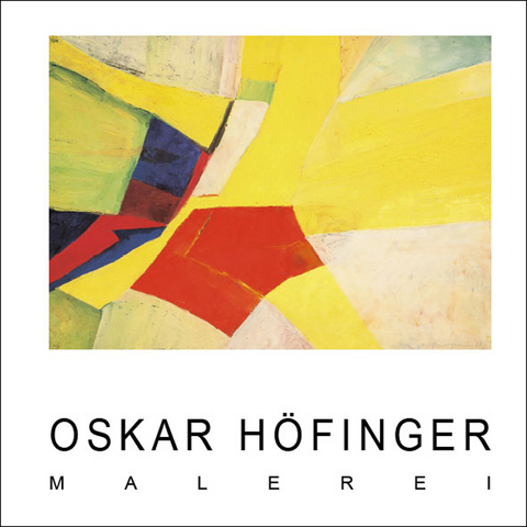 Malerei - Oskar Höfinger