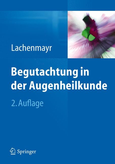 Begutachtung in der Augenheilkunde - 