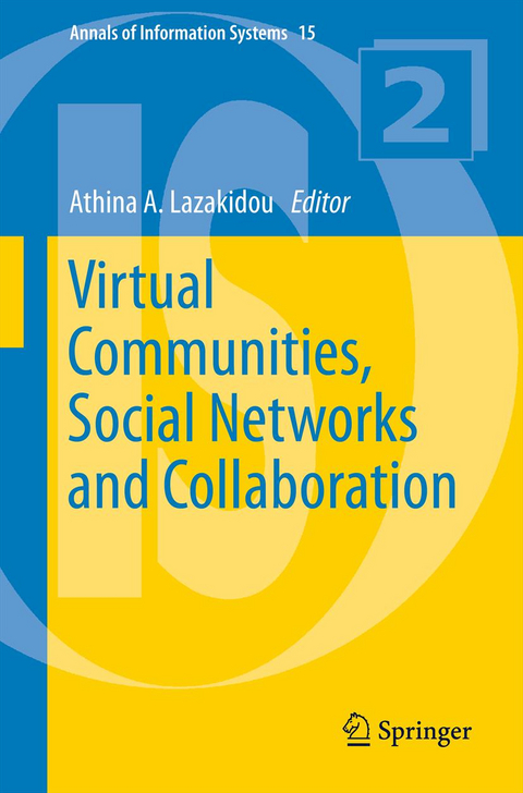 Virtual Communities, Social Networks and Collaboration - 