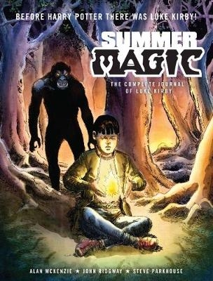 Summer Magic: The Complete Journal of Luke Kirby - Alan McKenzie, John Ridgeway