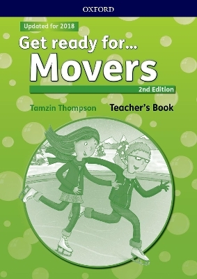 Get ready for...: Movers: Teacher's Book and Classroom Presentation Tool - Petrina Cliff, Kirstie Grainger
