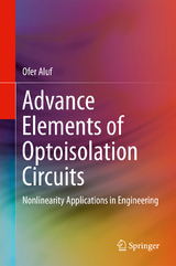 Advance Elements of Optoisolation Circuits - Ofer Aluf