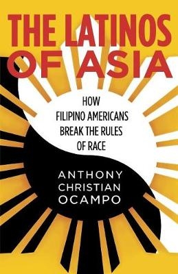 The Latinos of Asia - Anthony Christian Ocampo