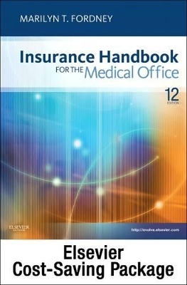 Insurance Handbook for the Medical Office - Text, Workbook, 2013 ICD-9-CM for Hospitals, Volumes 1, 2 & 3 Standard Edition, 2012 HCPCS Level II and 2012 CPT Standard Edition Package - Marilyn Fordney, Carol J Buck