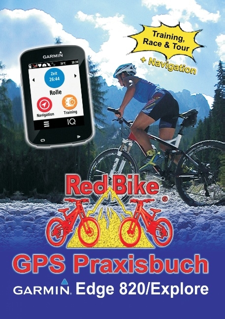 GPS Praxisbuch Garmin Edge 820 / Explore - 