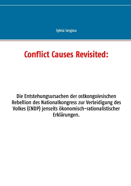 Conflict Causes Revisited: - Sylvia Sergiou