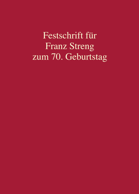 Festschrift für Franz Streng zum 70. Geburtstag - 