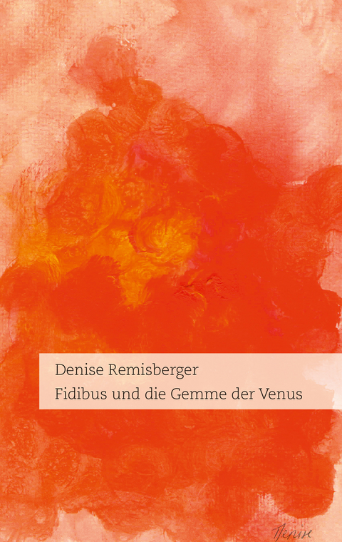 Fidibus und die Gemme der Venus - Denise Remisberger