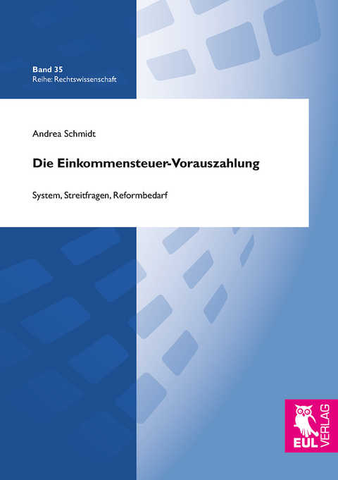 Die Einkommensteuer-Vorauszahlung - Andrea Schmidt