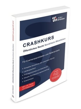 CRASHKURS Öffentliches Recht - Nordrhein-Westfalen - Dirk Kues