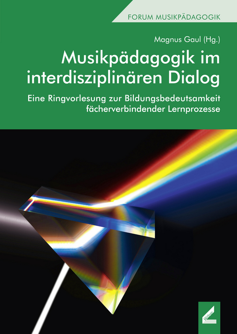 Musikpädagogik im interdisziplinären Dialog - 