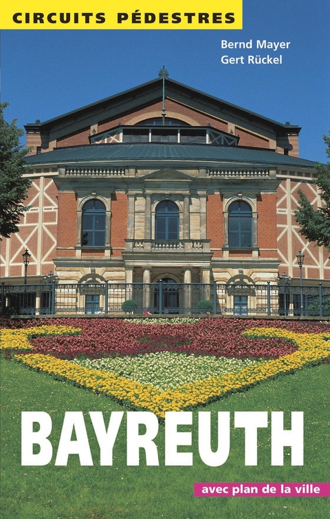 Circuits Pédestres Bayreuth - Gert Rückel, Bernd Mayer