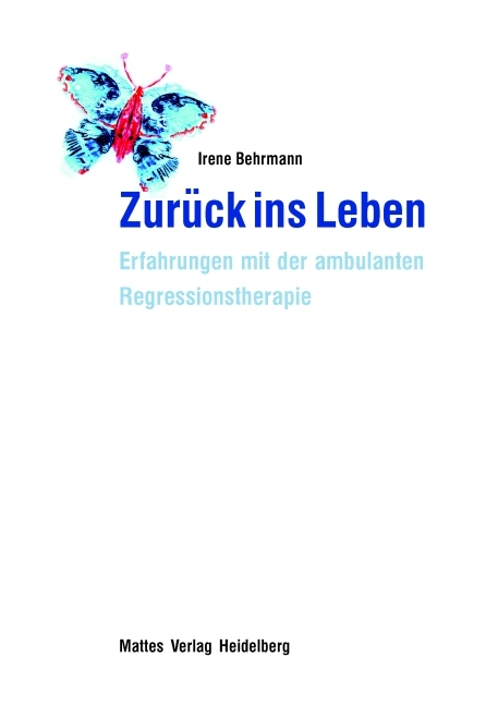 Zurück ins Leben - Irene Behrmann