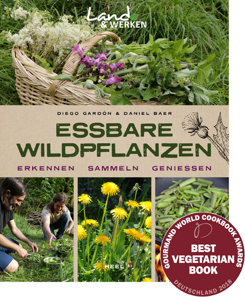 Essbare Wildpflanzen - Erkennen, Sammeln, Genießen - Daniel Baer, Diego Gardón
