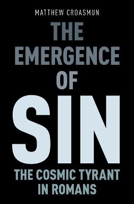 The Emergence of Sin - Matthew Croasmun