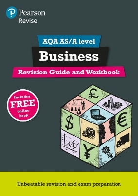 Pearson REVISE AQA A level Business Revision Guide and Workbook inc online edition - 2025 and 2026 exams - Andrew Redfern