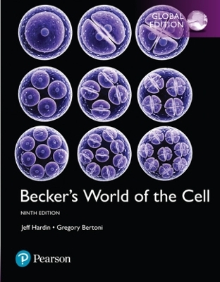 Becker's World of the Cell, Global Edition - Jeff Hardin, Gregory Bertoni, Lewis Kleinsmith