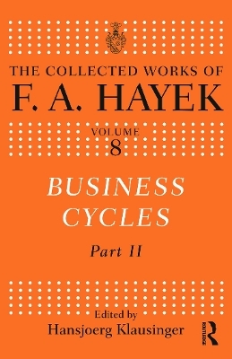 Business Cycles - F.A. Hayek