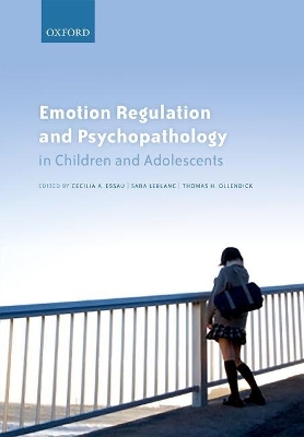 Emotion Regulation and Psychopathology in Children and Adolescents - 
