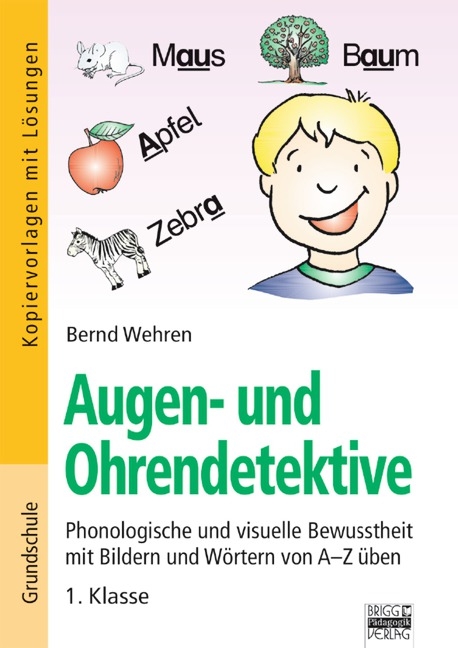 Brigg: Deutsch - Grundschule - Anfangsunterricht / Augen- und Ohrendetektive