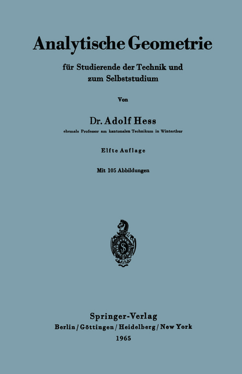 Analytische Geometrie für Studierende der Technik und zum Selbststudium - Adolf Hess