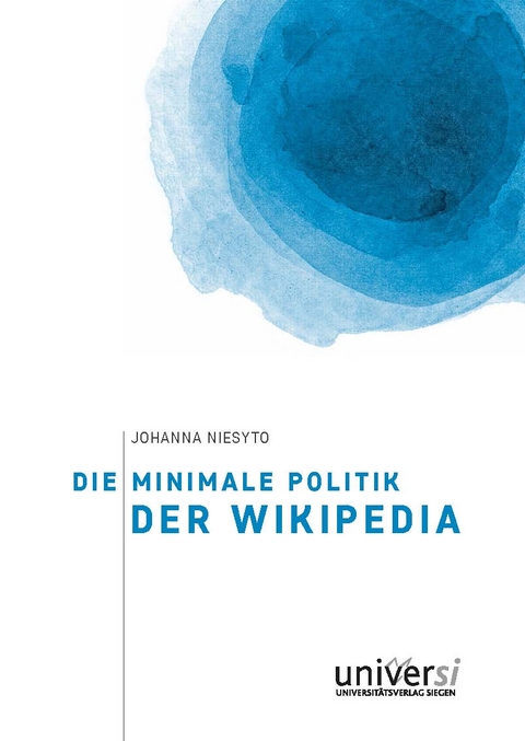 Die minimale Politik der Wikipedia - Johanna Niesyto