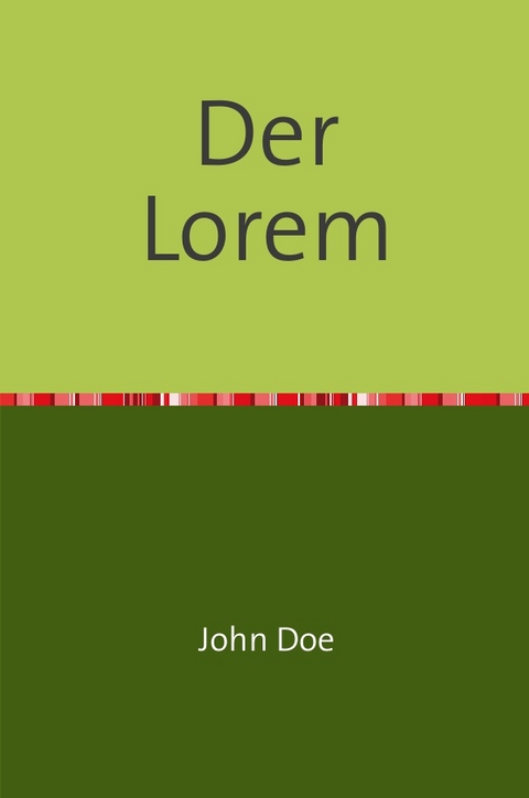 Der Lorem - John Doe