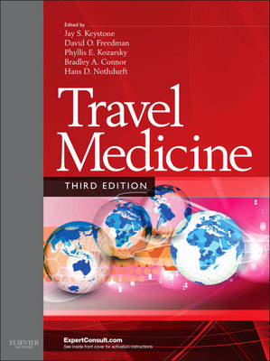 Travel Medicine - Jay S. Keystone, Phyllis E. Kozarsky, David O. Freedman, Hans D. Nothdurft, Bradley Connor