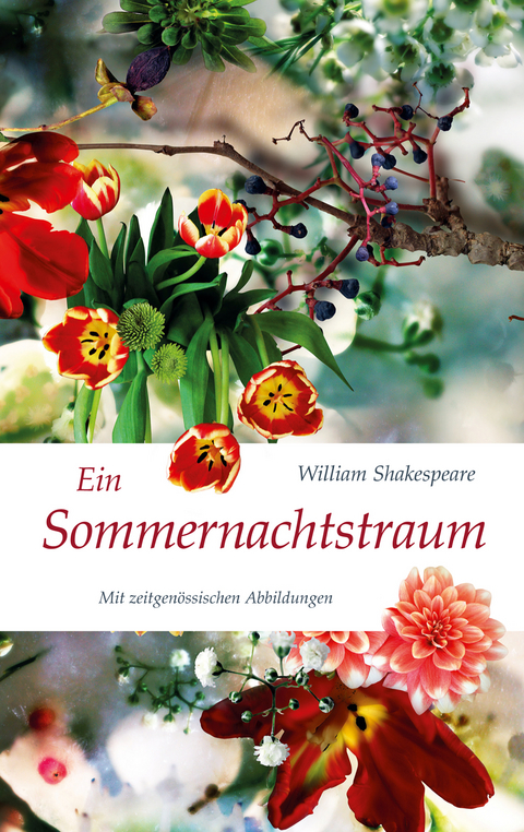 Ein Sommernachtstraum - William Shakespeare